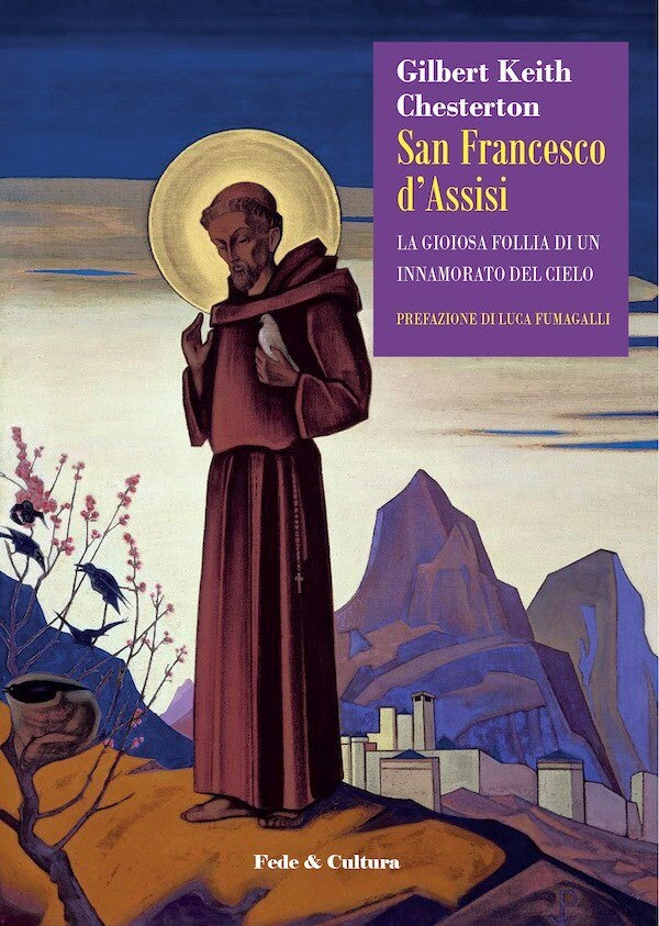 La storia di San Francesco d’Assisi raccontata da G. K. Chesterton