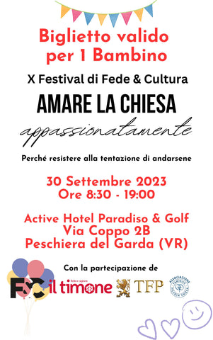 X Festival di Fede & Cultura - Biglietto per 1 Bambino