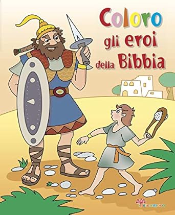 Coloro gli eroi della Bibbia