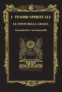 I tesori spirituali. Le fonti della grazia