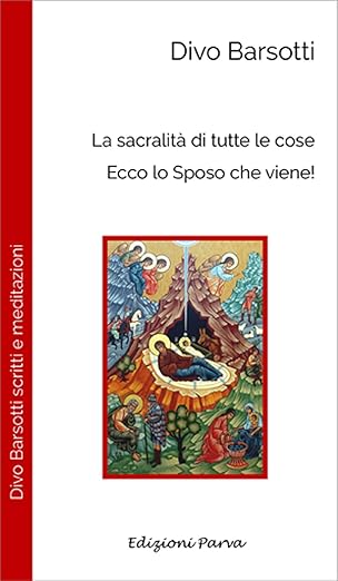 La sacralità di tutte le cose