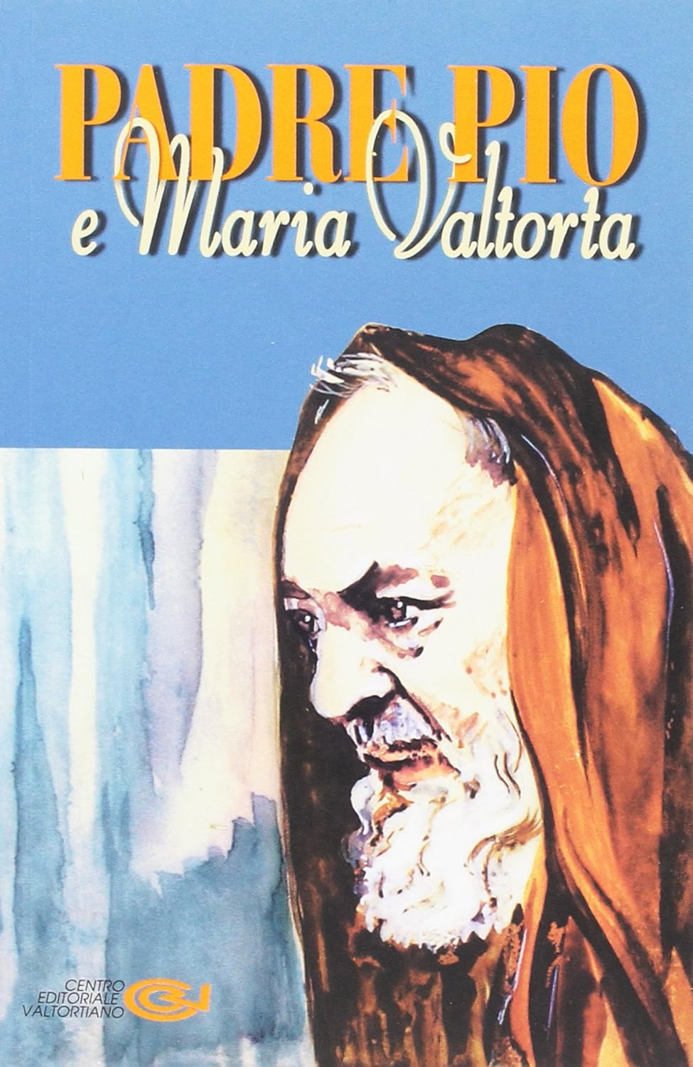 Padre Pio e Maria Valtorta