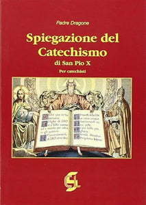 Spiegazione del catechismo di San Pio X