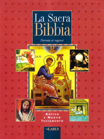 La sacra Bibbia. Antico e Nuovo Testamento. Ediz. illustrata