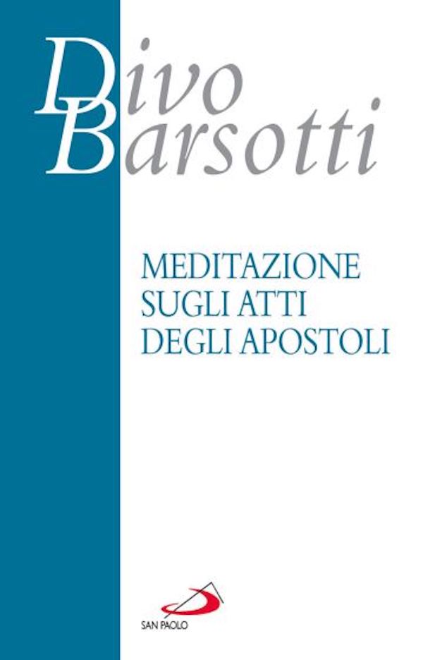 Meditazione sugli Atti degli Apostoli