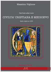 Civiltà cristiana e Medioevo