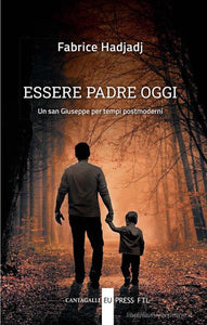 Essere Padre Oggi