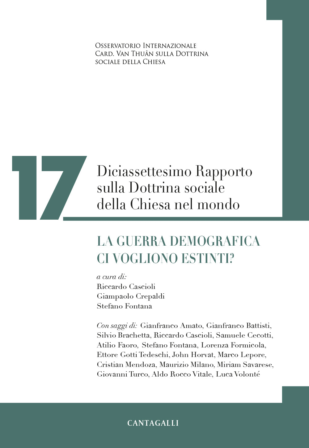 Diciassettesimo rapporto sulla dottrina sociale della Chiesa