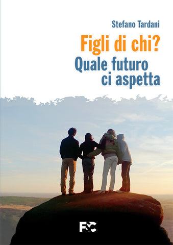 Figli di chi?