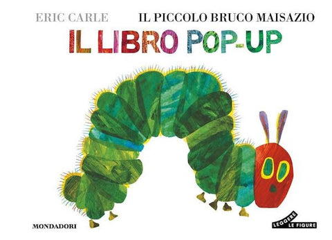 Il piccolo bruco Maisazio - Pop-up