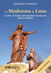 La Madonna di Laus - Nuova Edizione