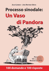 Processo sinodale: Un Vaso di Pandora