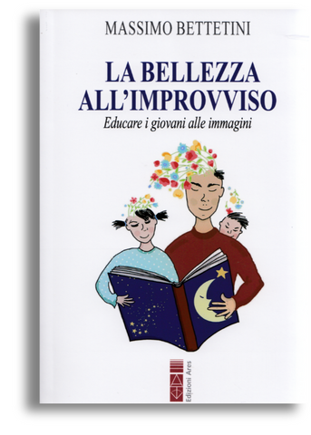 La bellezza all'improvviso