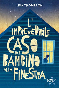 L'imprevedibile caso del bambino alla finestra