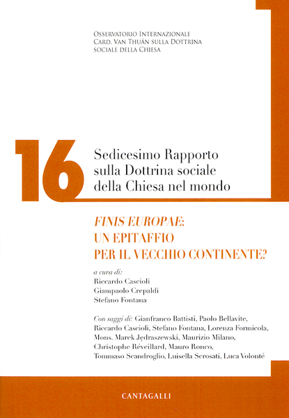 Sedicesimo rapporto sulla dottrina sociale della Chiesa