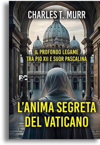 L'anima segreta del Vaticano