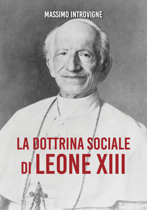 La dottrina sociale di Leone XIII