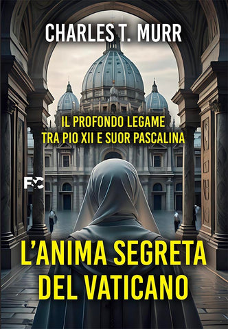 L'anima segreta del Vaticano