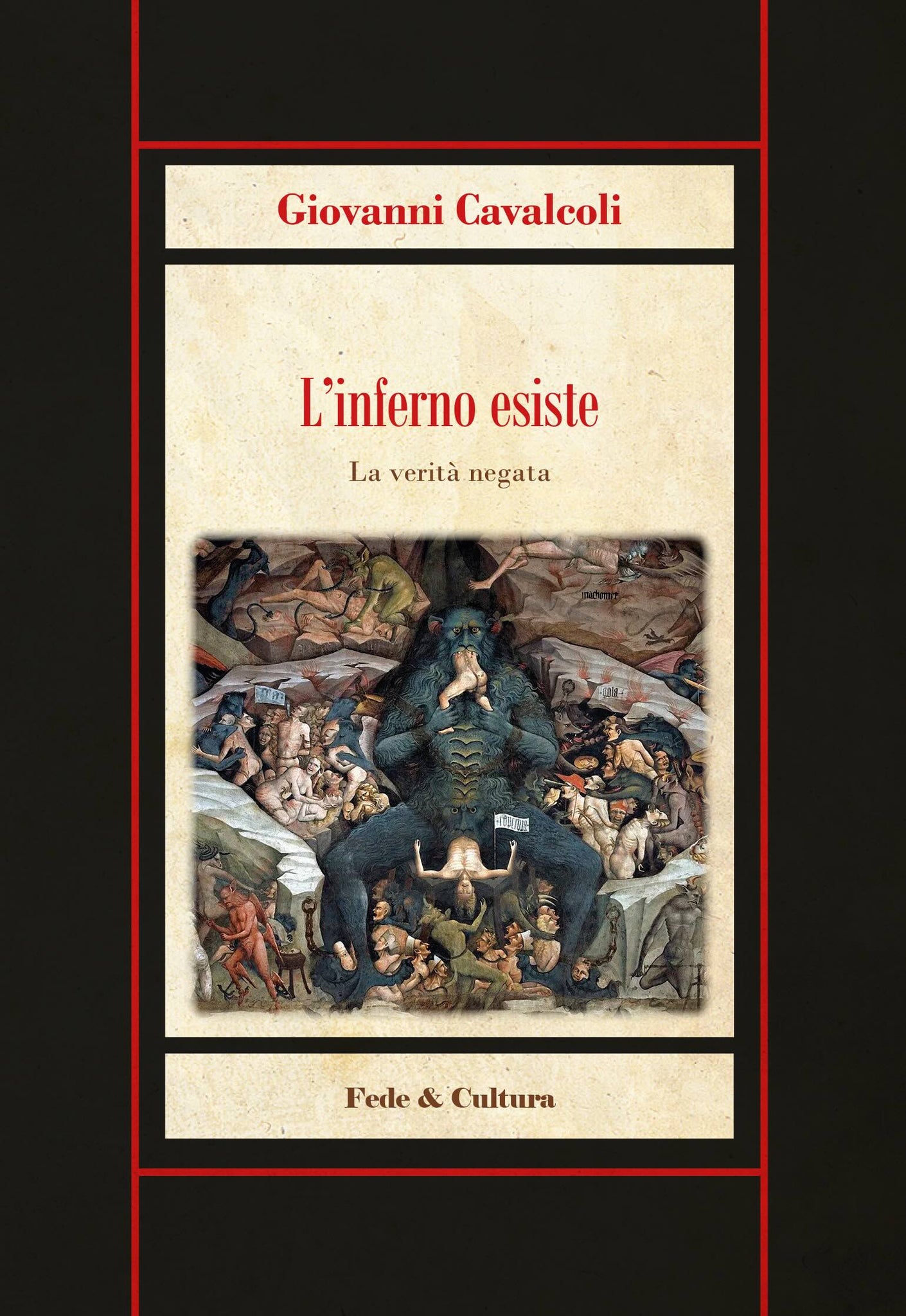 L’inferno esiste