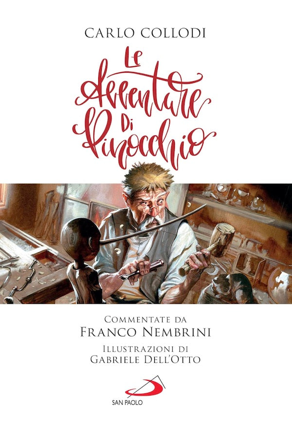 Le avventure di Pinocchio: Commentate da Franco Nembrini