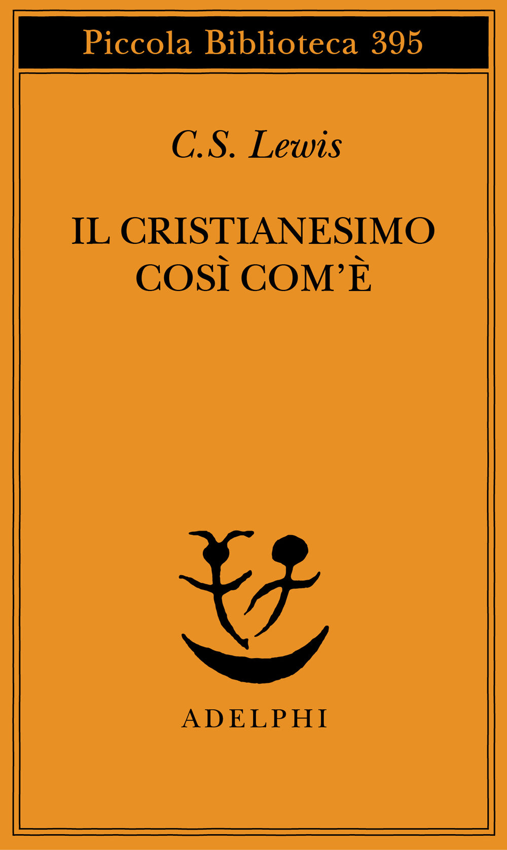 Il cristianesimo così com’è