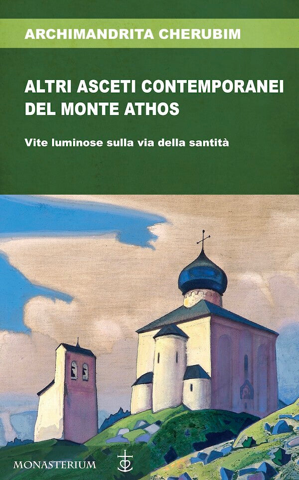 Altri asceti contemporanei del Monte Athos