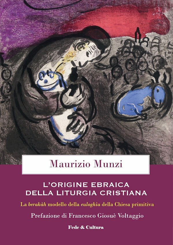 L'origine ebraica della liturgia cristiana