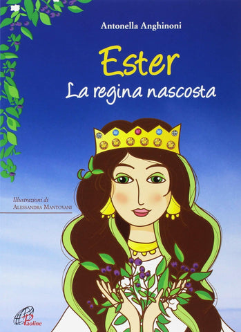 Ester. La regina nascosta