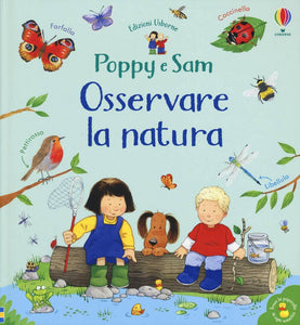 Osservare la natura. Poppy e Sam