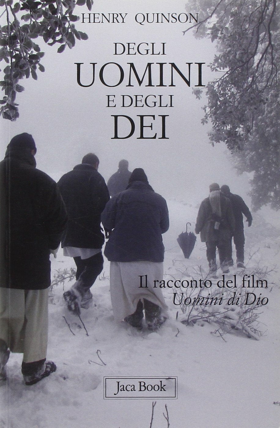 Degli uomini e degli dei