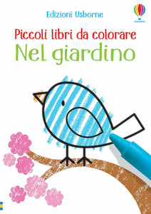 Nel giardino. Piccoli libri da colorare