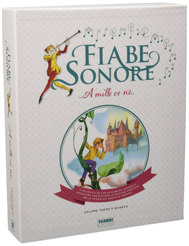 Fiabe sonore. A mille ce n'è... Le storie più belle da leggere e ascoltare. Con CD-Audio. Vol. III - IV