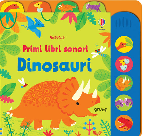 Dinosauri. Primi libri sonori