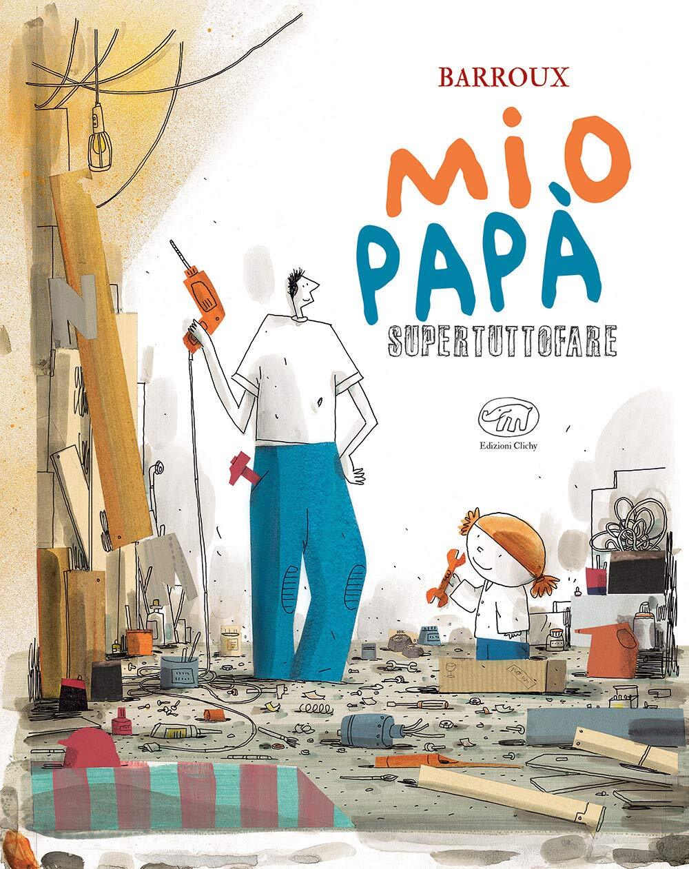 Mio papà supertuttofare