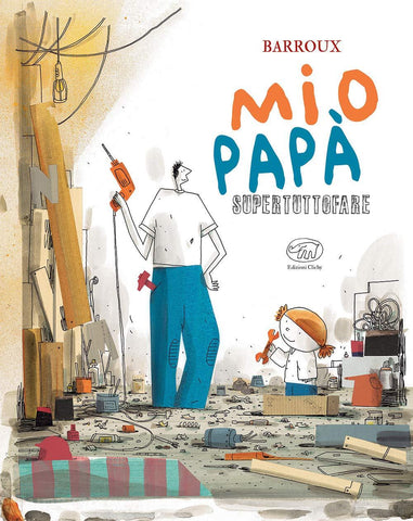 Mio papà supertuttofare