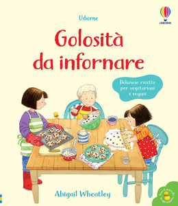 Golosità da infornare