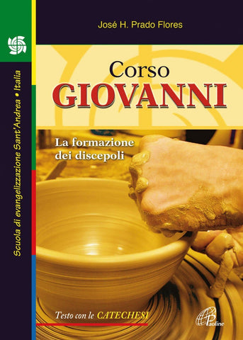 Corso Giovanni. Testo con le catechesi