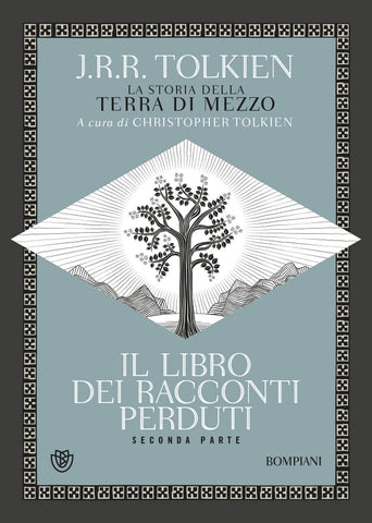 Il libro dei racconti perduti. La storia della Terra di mezzo (Vol. 2)