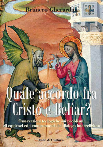 Quale accordo fra Cristo e Beliar?