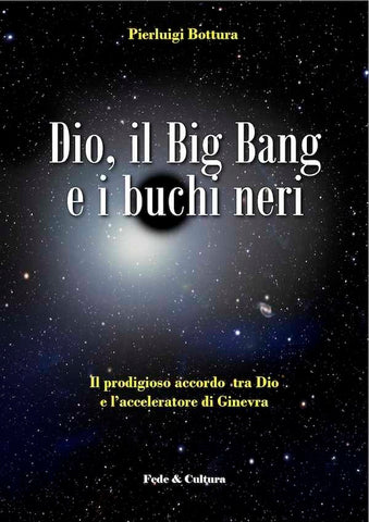 Dio, il Big Bang e i buchi neri