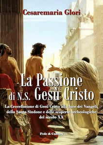 La Passione di N.S. Gesù Cristo