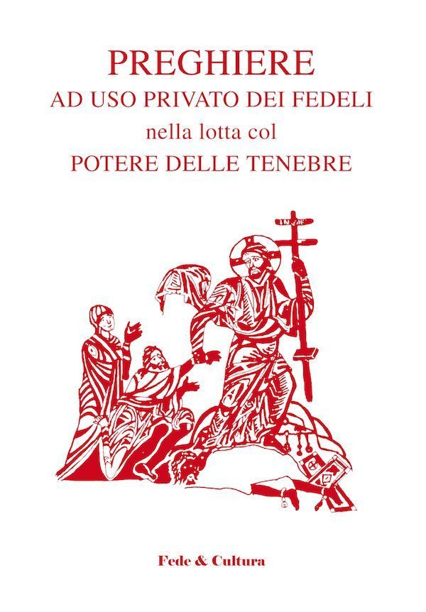 Preghiere ad uso privato dei fedeli nella lotta col potere delle tenebre