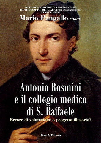 Antonio Rosmini e il collegio medico di S. Raffaele
