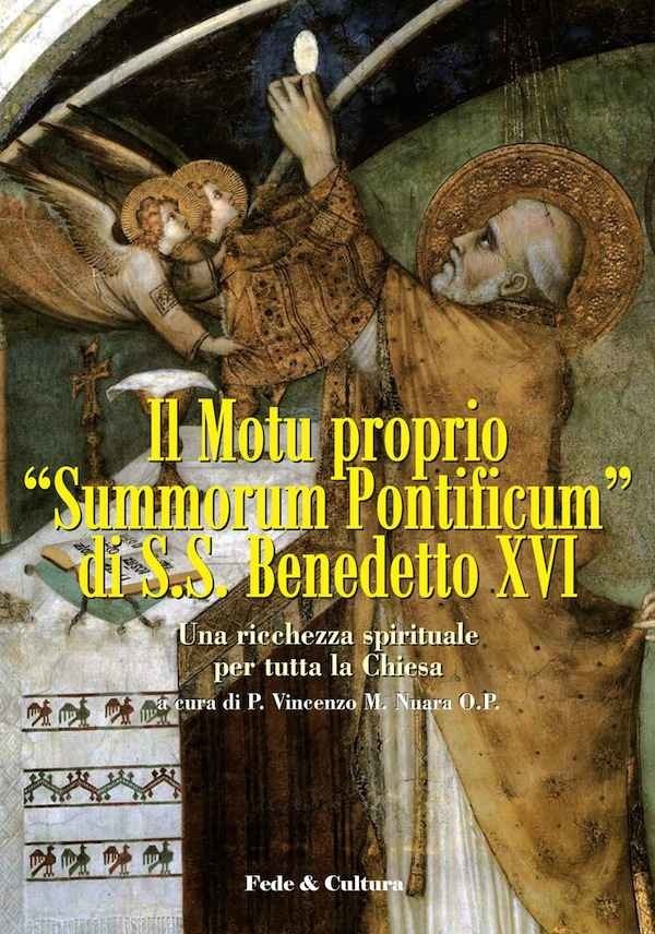 Il Motu Proprio 'Summorum Pontificum' di S.S. Benedetto XVI - Vol. 1