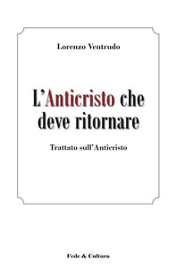 L'Anticristo che deve ritornare