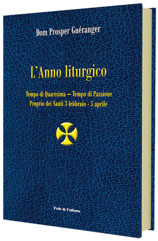 L'Anno liturgico - Volume secondo