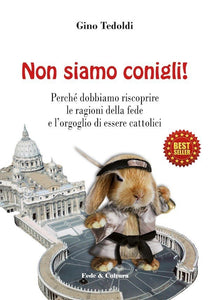 Non siamo conigli!