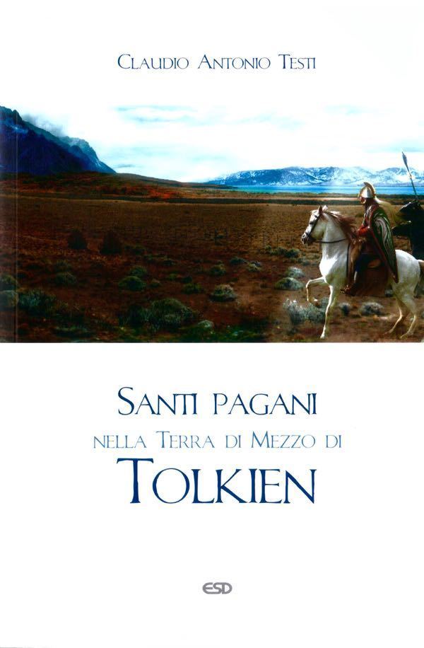 Santi pagani nella Terra di Mezzo di Tolkien